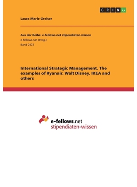 按需印刷International Strategic Management. The examples of Ryanair, Walt Disney, IKEA and others[9783668508057]