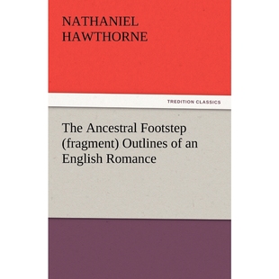 Romance Fragment 按需印刷The Outlines English Footstep Ancestral 9783842433533
