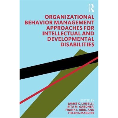 按需印刷不退不换Organizational Behavior Management Approaches for Intellectual and Developmental Disabilities[9780367342