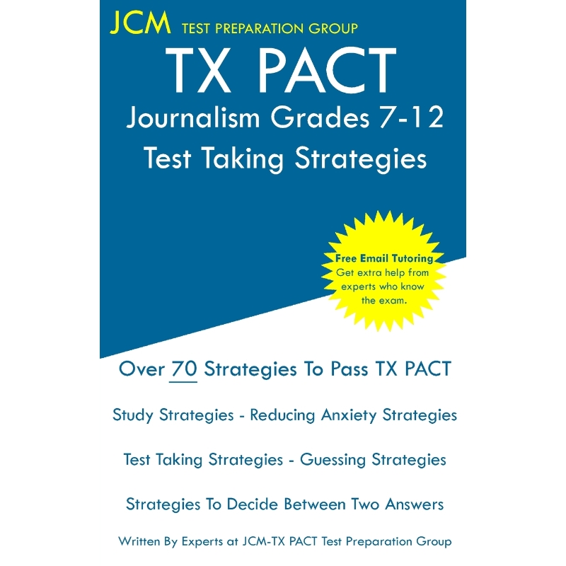 按需印刷TX PACT Journalism Grades 7-12 - Test Taking Strategies[9781647685119] 书籍/杂志/报纸 原版其它 原图主图