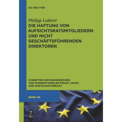按需印刷不退不换DEG Die Haftung von Aufsichtsratsmitgliedern und nicht gesch?ftsführenden Direktoren[9783110261028]