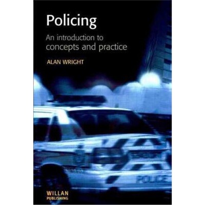 预订不退不换Policing: An introduction to concepts and practice[9781903240175]