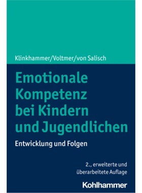 预订【德语】Emotionale Kompetenz bei Kindern und Jugendlichen[9783170406964]