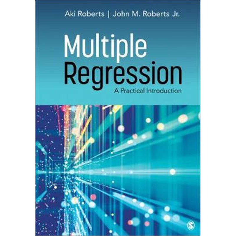 按需印刷不退不换Multiple Regression:A Practical Introduction[9781544339702]