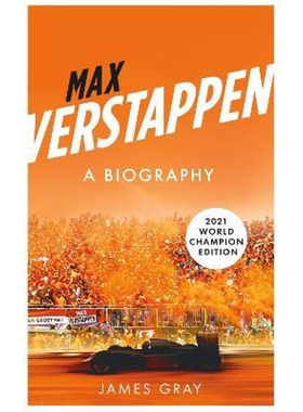 预订Max Verstappen:A Biography. New edition covering Verstappen's World Championship victory
