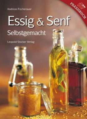 预订不退不换德语 Essig & Senf:Selbstgemacht
