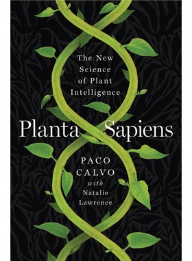 Planta Sapiens The New Science of Plant