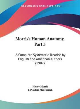 按需印刷不退不换Morris's Human Anatomy, Part 3[9781104357580]