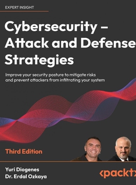 按需印刷不退不换Cybersecurity - Attack and Defense Strategies - Third Edition[9781803248776]