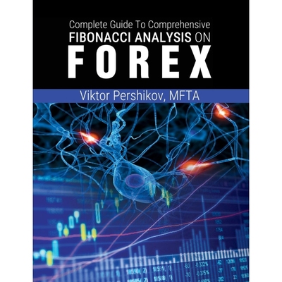 按需印刷The Complete Guide To Comprehensive Fibonacci Analysis on FOREX[9781607967606]