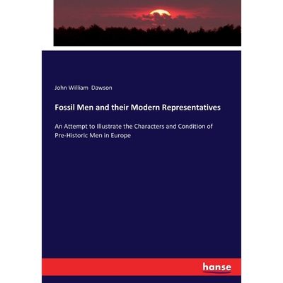 按需印刷不退不换Fossil Men and their Modern Representatives[9783337417055]