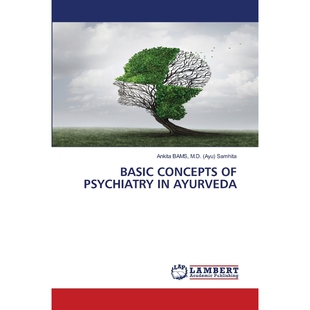 按需印刷BASIC CONCEPTS OF PSYCHIATRY IN AYURVEDA[9786203840773]