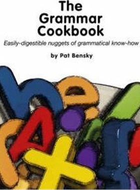 按需印刷The Grammar Cookbook:Bite-sized Nuggets of Grammatical Know-how[9780954610517]
