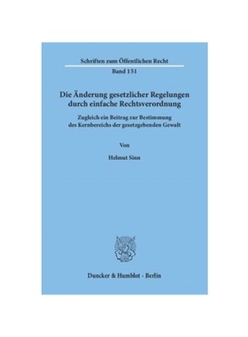 预订【德语】Die ?nderung gesetzlicher Regelungen durch einfache Rechtsverordnung.:Zugleich ein Beitrag zur Bestimmung de