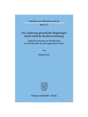 预订【德语】Die ?nderung gesetzlicher Regelungen durch einfache Rechtsverordnung.:Zugleich ein Beitrag zur Bestimmung de