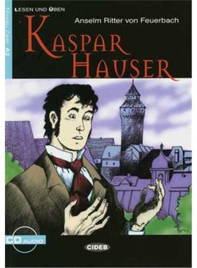 预订【德语】 Kaspar Hauser, m. Audio-CD[9783125560161]