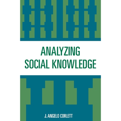 按需印刷不退不换Analyzing Social Knowledge[9780847682942]