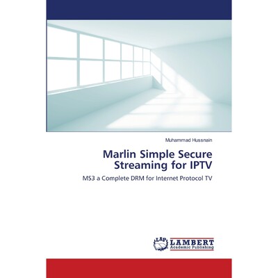 按需印刷Marlin Simple Secure Streaming for IPTV[9783659185526]