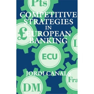 预订Competitive Strategies in European Banking[9780198773504]