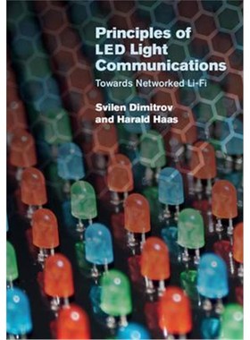 按需印刷Principles of LED Light Communications:Towards Networked Li-Fi[9781107049420]