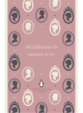 预订  Middlemarch 米德尔马契 英文原版书进口图书籍 乔治艾略特 George Eliot 英国文学