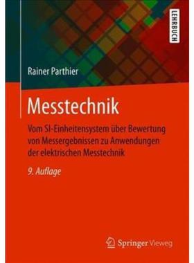 预订【德语】 Messtechnik:Vom SI-Einheitensystem über Bewertung von Messergebnissen zu Anwendunge
