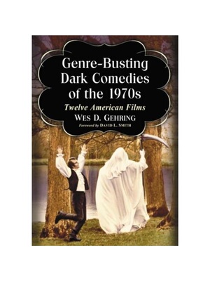 按需印刷不退不换Genre-Busting Dark Comedies of the 1970s[9780786495429]