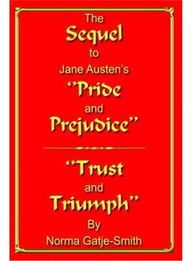 预订The Sequel to Jane Austen's ''Pride and Prejudice'':''Trust and Triumph''