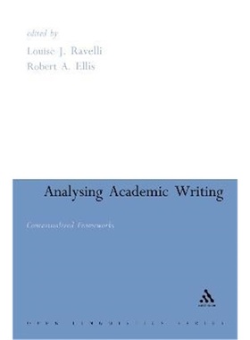 按需印刷Analysing Academic Writing:Contextualized Frameworks[9780826488022]
