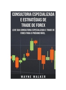 按需印刷POR Consultoria Especializada e Estratégias De Trade De Forex[9781393740285]