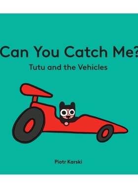 预订Can You Catch Me? Tutu and the Vehicles[9781914912962]