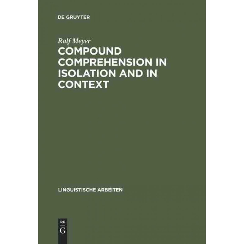 按需印刷DGYT Compound Comprehension in Isolation and in Context[9783484302990]