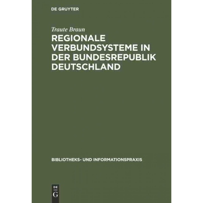按需印刷不退不换DEG Regionale Verbundsysteme in der Bundesrepublik Deutschland[9783598211652]