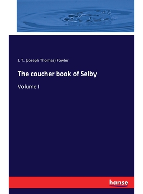 按需印刷不退不换The coucher book of Selby[9783741140884]