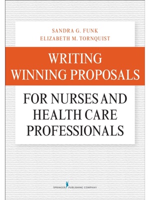 按需印刷不退不换Writing Winning Proposals for Nurses and Health Care Professionals