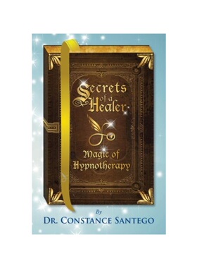 按需印刷Secrets of a Healer - Magic of Hypnotherapy[9780978300593]