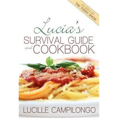 按需印刷不退不换Lucia's Survival Guide and Cookbook[9781935278634]