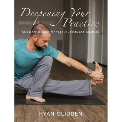 按需印刷Deepening Your Practice:An Essential Guide for Yoga Students and Teachers[9780359299409]