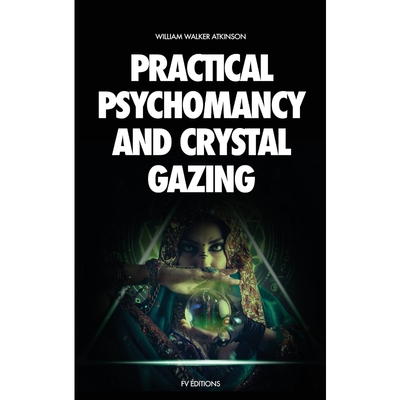 按需印刷不退不换Practical Psychomancy and Crystal Gazing[9791029909993]