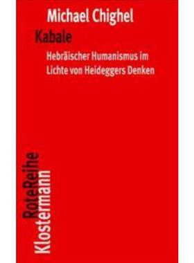 预订【德语】 Kabale:Das Geheimnis des Hebräischen Humanismus im Lichte von Heideggers