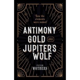 How named and were elements the Wolf Jupiter Gold 预订Antimony