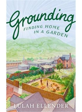 预订Grounding:Finding Home in a Garden