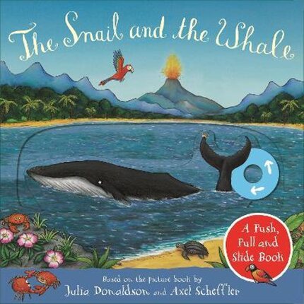 预订The Snail and the Whale: A Push, Pull and Slide Book[9781529040753]