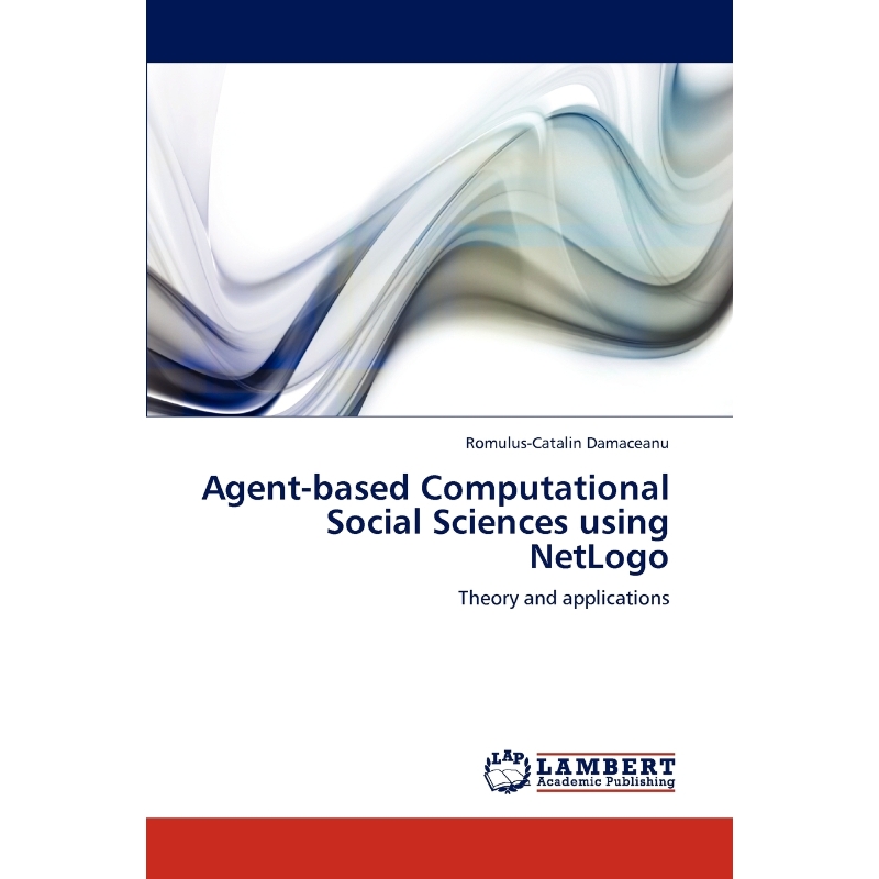 按需印刷Agent-Based Computational Social Sciences Using Netlogo[9783844383430]