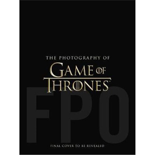 冰与火之歌 英文原版 权利的游戏 Photography Of Game Of Thrones, The Official Photo Book Of Season 1 To  8