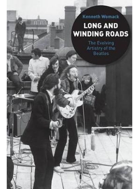 按需印刷Long and Winding Roads:The Evolving Artistry of the Beatles[9780826417466]