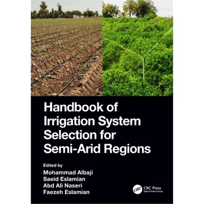 预订不退不换Handbook of Irrigation System Selection for Semi-Arid Regions[9780367518776]