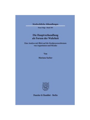 预订【德语】Die Hauptverhandlung als Forum der Wahrheit.:Eine Analyse mit Blick auf die Strafprozessreformen von Argenti