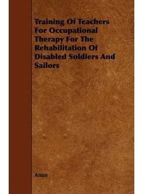 按需印刷  Training of Teachers for Occupational Therapy for