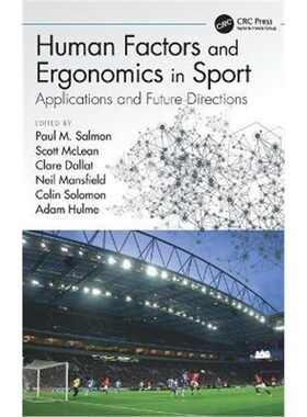 按需印刷不退不换Human Factors and Ergonomics in Sport:Applications and Future Directions[9781138481633]
